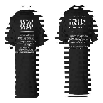 Josías Nombre Cumpleaños Día Del Padre Nombre Josiah Camiseta unisex - Regaloses