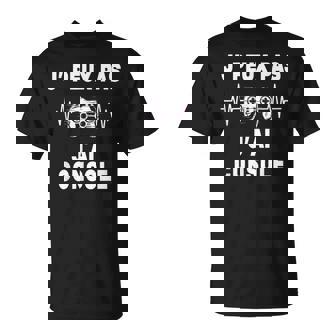 J'peux Pas J'ai Console Cadeau Pour Fans De Gaming Gamer T-Shirt - Cadeauxyz