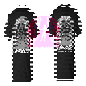 Just A Girl Who Loves Tap Dance Outfit Dancing Tap Dancer T-Shirt - Monsterry