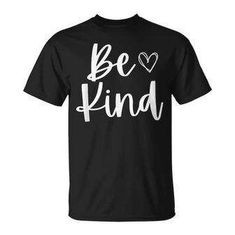 Be Kind Inspirational Cute Funny Be Kind T-Shirt - Monsterry