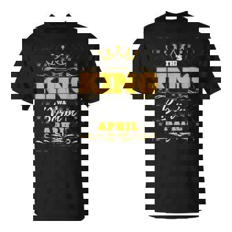 This King Was Born In April Birthday Party Celebration T-Shirt | Mazezy