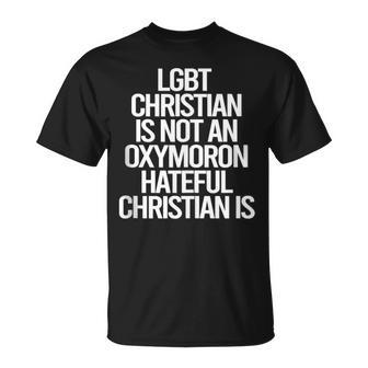 LGBTQ CHRISTIAN NOT AN OXYMORON HATEFUL CHRISTIAN IS Meme Tank Top T-Shirt - Monsterry