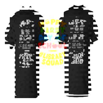 Library Squad School Staff Happy First Day Of School Match T-Shirt - Monsterry