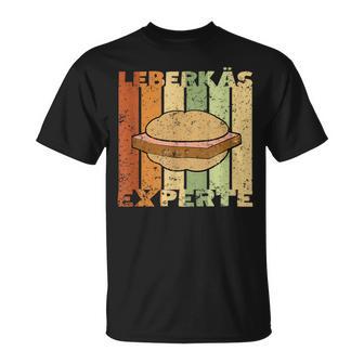 Liver Cheese Liver Cheese Meat Cheese Sausage Cheese T-Shirt - Geschenkecke