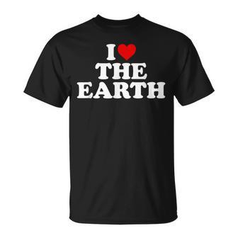 I Love The Earth Heart Environmental Alist T-Shirt - Geschenkecke