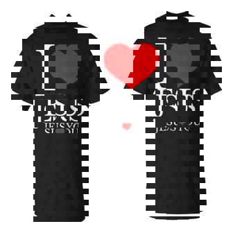 I Love Jesus Jesus Loves You Christian T-Shirt - Thegiftio UK
