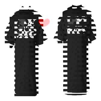 I Love My Marc J'aime Mon Marc T-Shirt - Cadeauxyz