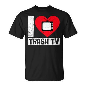 I Love Trash Tv Tv Binge Trash Tv Fan T-Shirt - Geschenkecke