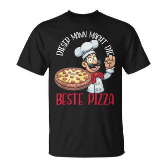 This Man Makes The Best Pizza Pizza Baker T-Shirt - Geschenkecke