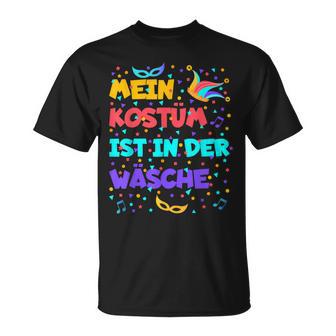 Mein Kostüm Ist In Der Wäsche Cool For Carnival Fancy Dress T-Shirt - Geschenkecke