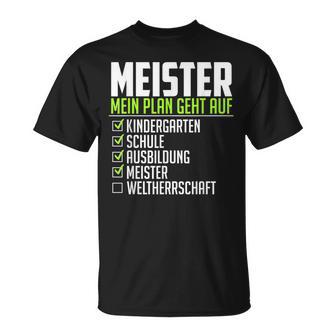 Meister Saying World Therrschaft Graduation Meister T-Shirt - Geschenkecke