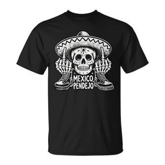 Mexico Pendejo Böhse Für Leben T-Shirt - Geschenkecke