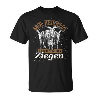 Mir Reichts Ich Geh Zu Meinen Ziegen T-Shirt - Geschenkecke