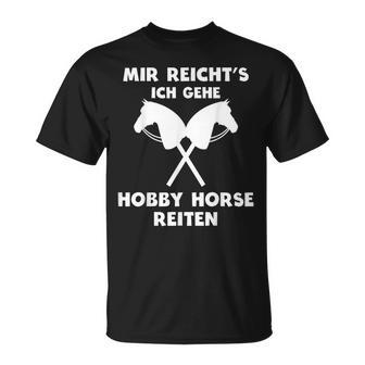 Mir Reicht's Ich Gehe Hobby Horse Riding S T-Shirt - Geschenkecke