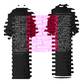 Música House Edm Rave Dj House Camiseta unisex - Regaloses