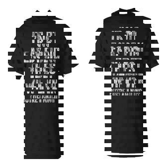 No Es Fácil Ser La Mejor Esposa De Todos Los Tiempos Pero Aquí Estoy Clavando Camiseta unisex - Regaloses