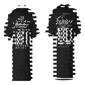 No Estoy Jubilado Soy Abuelo Profesional Regalo Para Abuelo Camiseta unisex - Regaloses