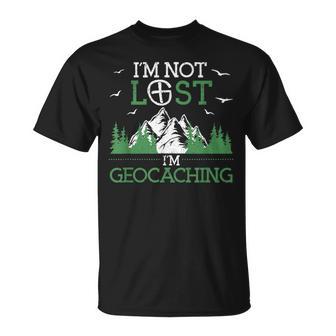 I Am Not Lost I'm Geocaching Geocacher Cache Gps Tracking T-Shirt - Geschenkecke