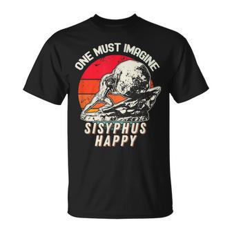 One Must Imagine Sisyphus Happy Cool Sisyphus Meme T-Shirt - Geschenkecke