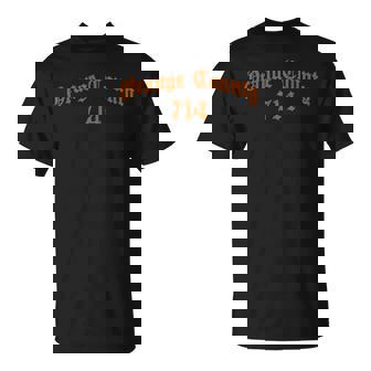 Orange County Area Code 714 Pride California Santa Ana T-Shirt - Monsterry