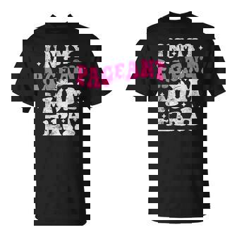 In My Pageant Mom Era Pageant Mom Mother's Day Groovy T-Shirt - Seseable