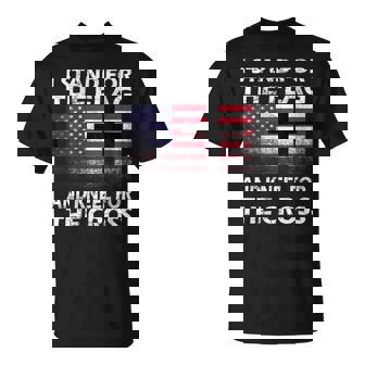 Patriotic I Stand For The Flag And Kneel For The Cross T-Shirt - Monsterry