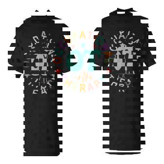 Pediatric Occupational Therapy Occupational Therapist Ot T-Shirt - Monsterry