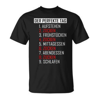 The Perfect Day As A Gamer Gaming T-Shirt - Geschenkecke