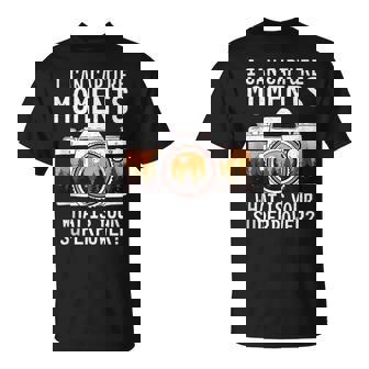 Puedo Capturar Momentos ¿Cuál Es Tu Superpotencia Fotografía Sin Mangas Camiseta unisex - Regaloses