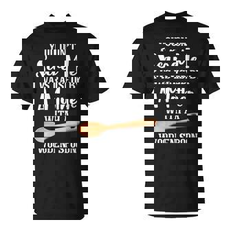 I Was Raised By A German Mother With A Wooden Spoon T-Shirt - Thegiftio