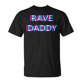 Rave Daddy Techno Edm Music Festival Father Dad Raver T-Shirt - Geschenkecke