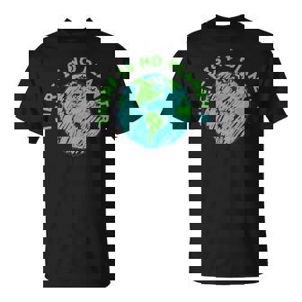 There Is No Planet B Mother Earth Day Women T-Shirt | Mazezy