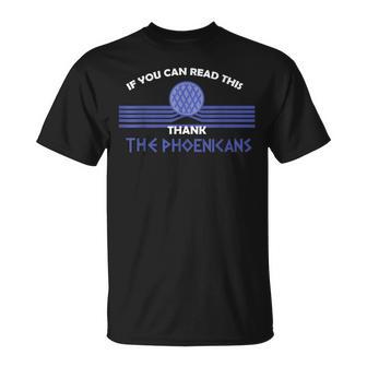 If You Can Read This Thank Phoenicians Reading T-Shirt - Monsterry