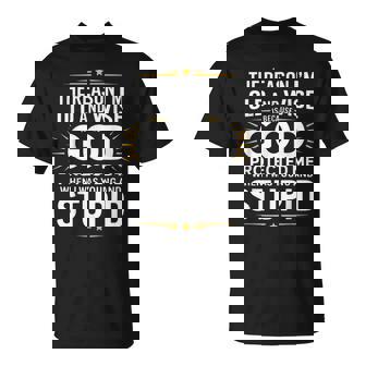 The Reason I’M Old And Wise Is Because God Protected Me T-Shirt - Monsterry