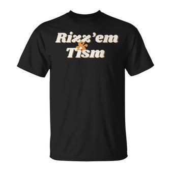 Rizz'em & Tism Autism Autistic Neurodiversity Rizz T-Shirt - Geschenkecke