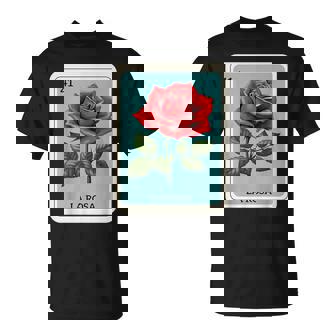 Rosa Card Mexican Lottery T-Shirt - Thegiftio