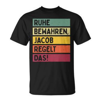 Ruhe Bewahren Jacob Regelt Das Spruch In Retro Colours T-Shirt - Geschenkecke