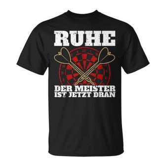 With Ruhe Der Meister Ist Dran Dart Player T-Shirt - Geschenkecke