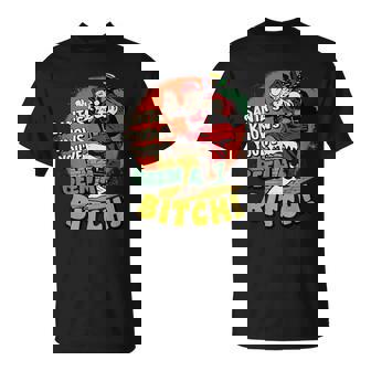 Santa Knows You'Ve Been A Bitch Xmas T-Shirt - Monsterry
