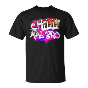 Saying Chill Mal Bro Graffiti S T-Shirt - Geschenkecke