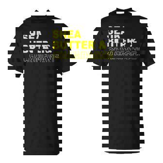 Shea Butter & Champagne Apparel T-Shirt - Monsterry