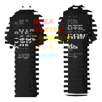 Shea Butter Coconut Oil & Champagne Retro T-Shirt - Monsterry
