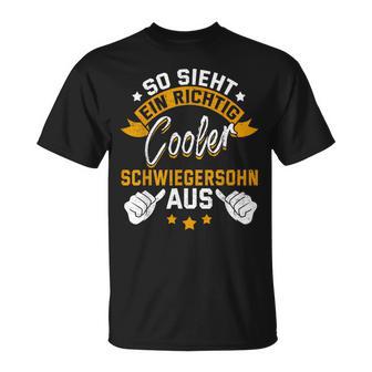 So Sieht Ein Richtig Cooler Schwiegersohn Aus Idea T-Shirt - Geschenkecke