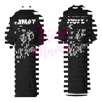 Somebodys Fine Ass Mama Saying Milf-Hot Pink Momma T-Shirt - Seseable