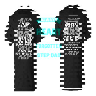 Step Dad In Heaven Family Member Memorial T-Shirt - Monsterry