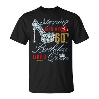 Stepping Into My 60Th Birthday Like A Queen 60 Years Old T-Shirt - Geschenkecke