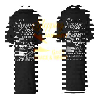 Stepping Into My January Birthday With God's Grace & Mercy T-Shirt - Thegiftio