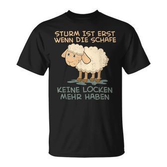 Storm Ist Erst Wenn Die Sheep Keine Locken Mehr Haben Sheep T-Shirt - Geschenkecke