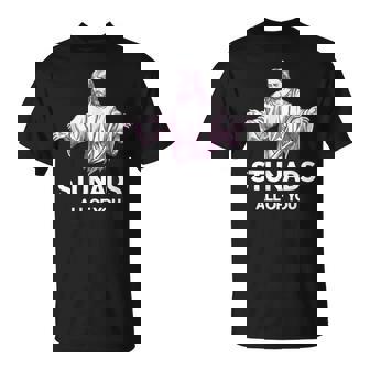 Stunads All Of You Jesus T-Shirt - Monsterry