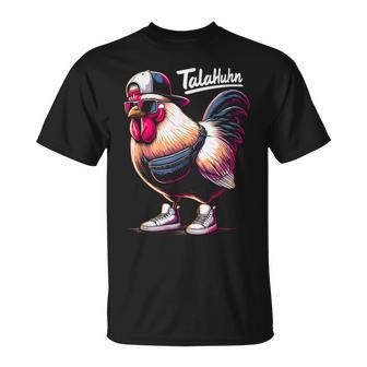 Talahuhn Talahon Saying Meme German Rap Outfit T-Shirt - Geschenkecke